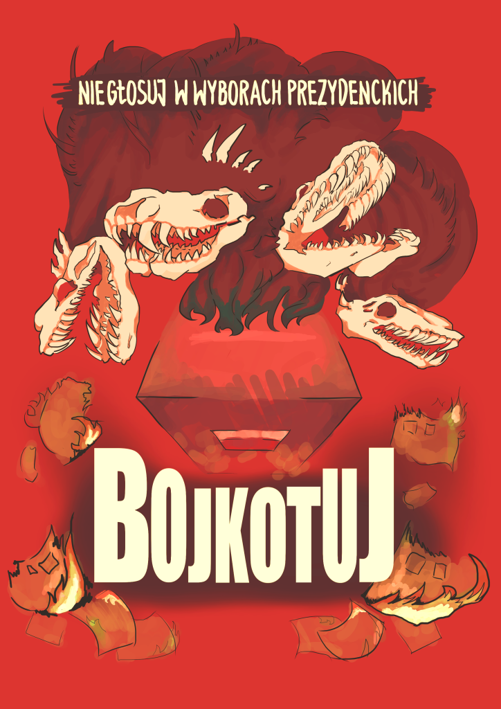 Bojkotuj wybory prezydenckie!